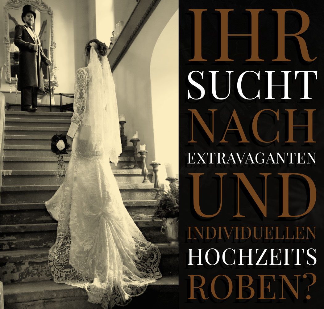 Brautkleider und Hochzeitsanzüge maßangefertigt